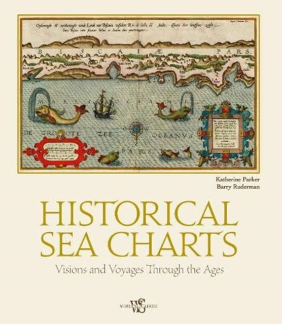 Historical Sea Charts: Visions and Voyages Through the Ages