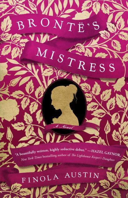 Bronte's Mistress: A Novel