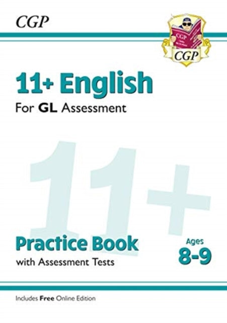 11+ GL English Practice Book & Assessment Tests - Ages 8-9 (with Online Edition)