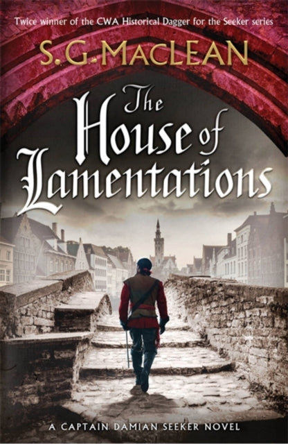 House of Lamentations: the nailbiting final historical thriller in the award-winning Seeker series