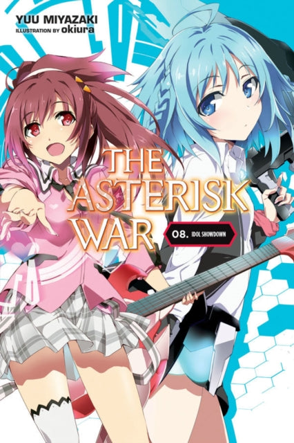 Asterisk War, Vol. 8 (light novel)