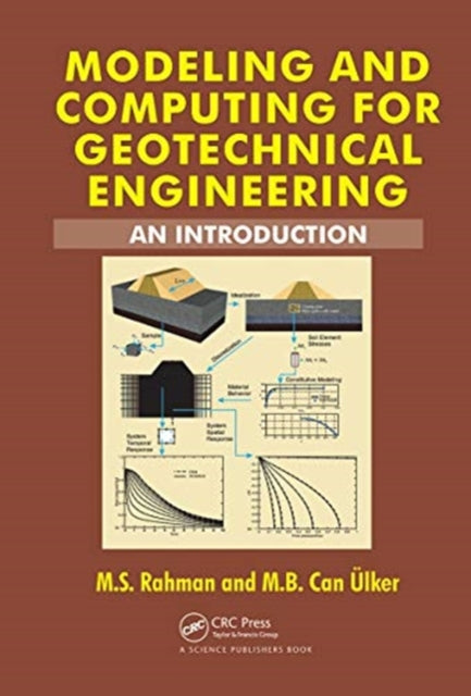 Modeling and Computing for Geotechnical Engineering: An Introduction