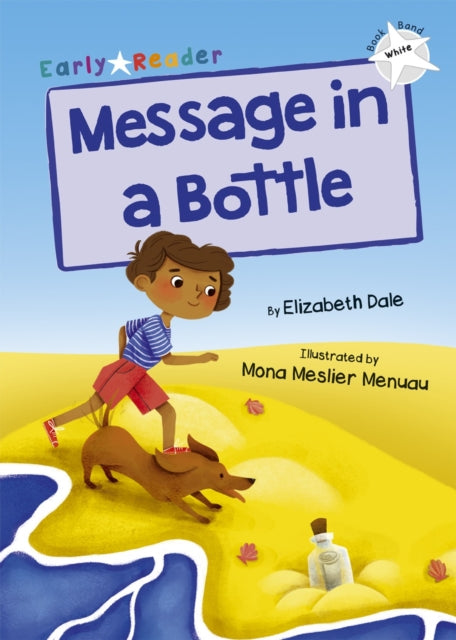 Message in a Bottle: (White Early Reader)