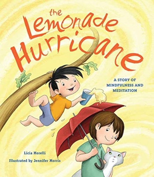 Lemonade Hurricane: A Story of Mindfulness and Meditation