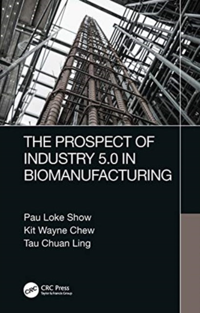 Prospect of Industry 5.0 in Biomanufacturing