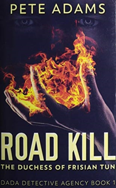 Road Kill: Premium Hardcover Edition