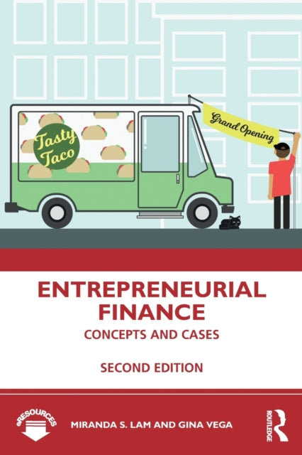 Entrepreneurial Finance: Concepts and Cases