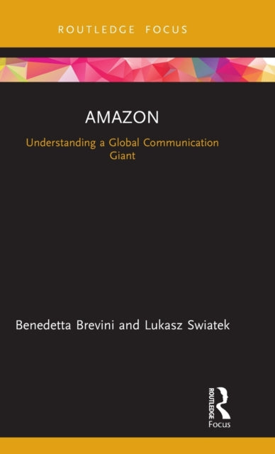 Amazon: Understanding a Global Communication Giant