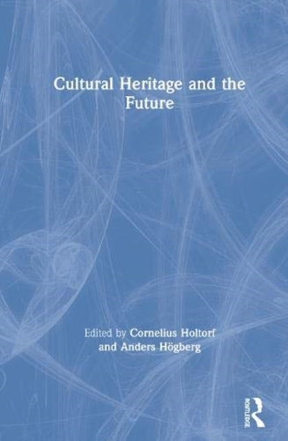 Cultural Heritage and the Future