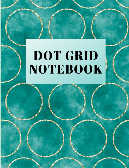 Dot Grid Notebook: Large (8.5 x 11 inches)Dotted Notebook/Journal