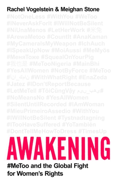 Awakening: #MeToo and the Global Fight for Women's Rights