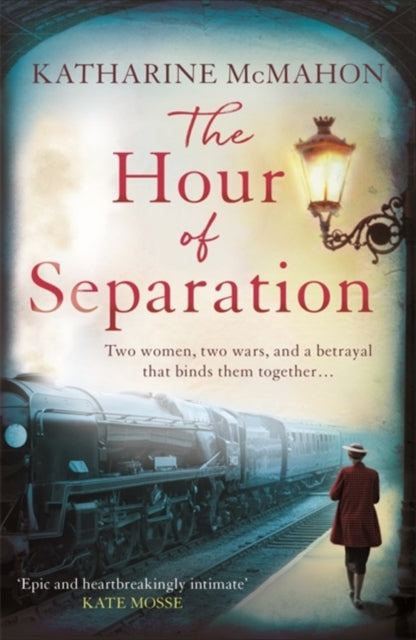 Hour of Separation: From the bestselling author of Richard & Judy book club pick, The Rose of Sebastopol