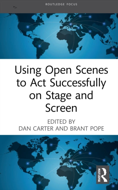 Using Open Scenes to Act Successfully on Stage and Screen