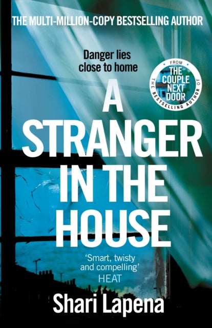 Stranger in the House: From the author of THE COUPLE NEXT DOOR