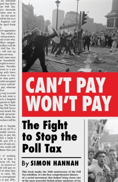 Can't Pay, Won't Pay: The Fight to Stop the Poll Tax