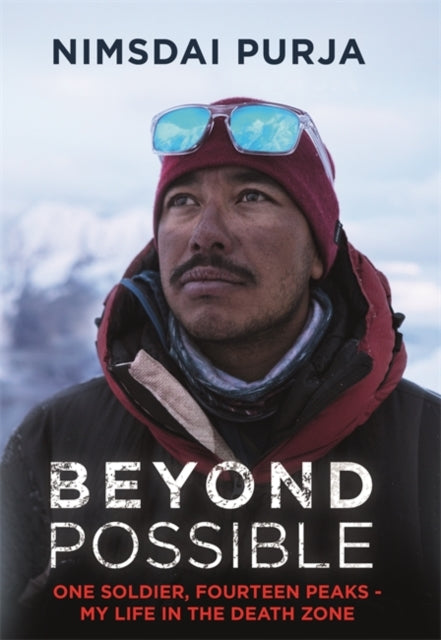 Beyond Possible: The man and the mindset that summitted K2 in winter