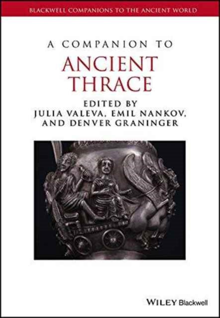 Companion to Ancient Thrace