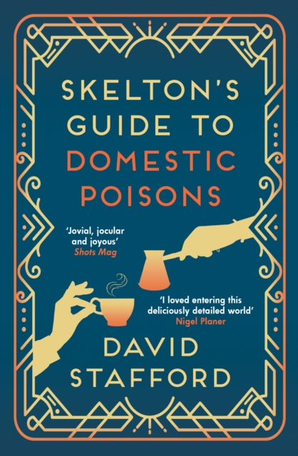 Skelton's Guide to Domestic Poisons