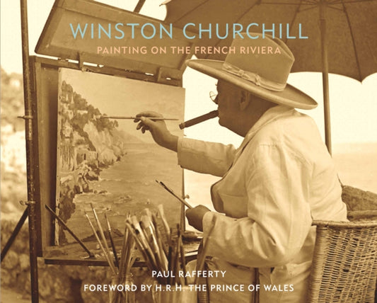 Winston Churchill: Painting on the French Riviera