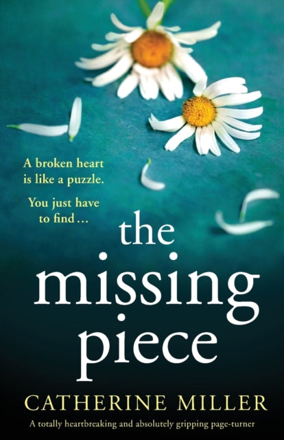 Missing Piece: A totally heartbreaking and absolutely gripping page-turner