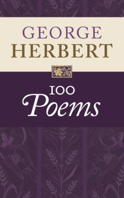 George Herbert: 100 Poems