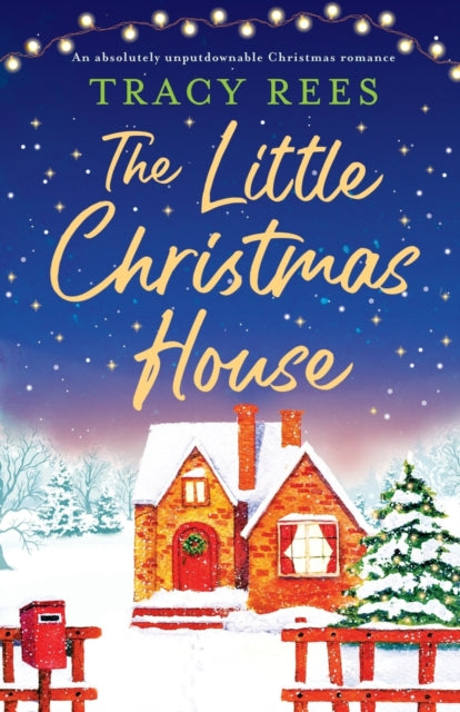 Little Christmas House: An absolutely unputdownable Christmas romance