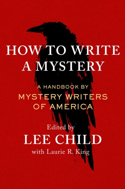 How to Write a Mystery: A Handbook from Mystery Writers of America