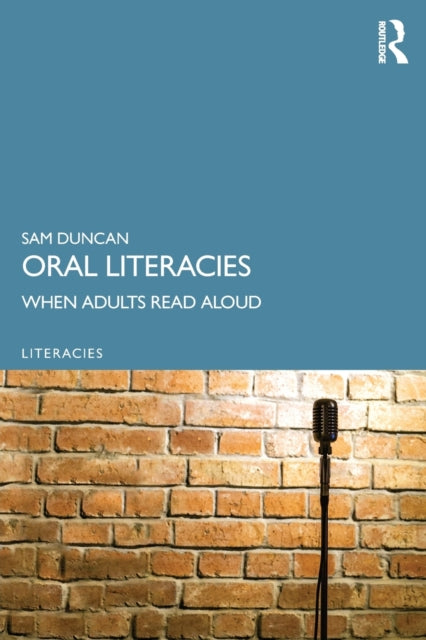 Oral Literacies: When Adults Read Aloud