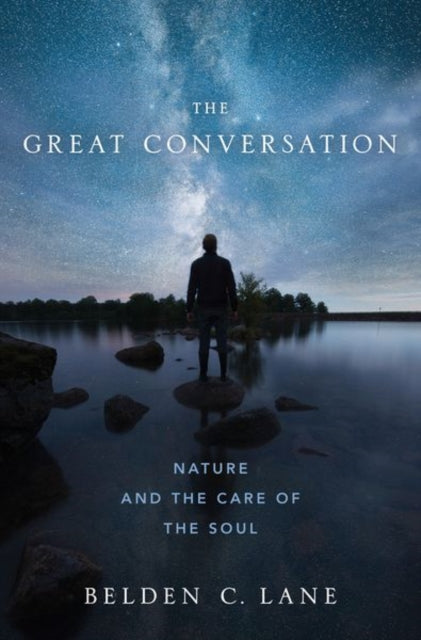 Great Conversation: Nature and the Care of the Soul