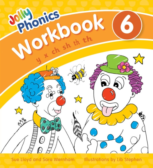 Jolly Phonics Workbook 6: in Precursive Letters (British English edition)