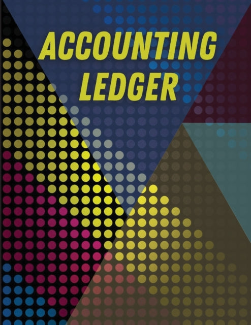 Accounting Ledger: Financial Ledger Book For Small Business. Amazing Receipt Book For Men And Women. Great Accounting Ledger Book, Ideal Finance Books And Finance Planner For Personal Finance. The Best Accounting Book & Financial Accounting Ledger.