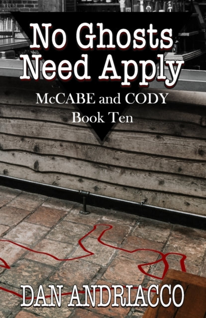 No Ghosts Need Apply (McCabe and Cody Book 10)