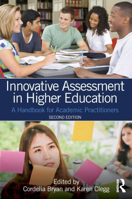 Innovative Assessment in Higher Education: A Handbook for Academic Practitioners