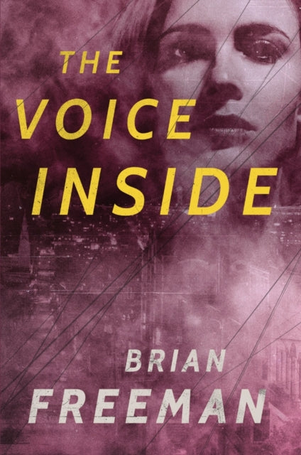 Voice Inside: A Thriller