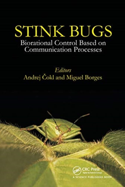 Stinkbugs: Biorational Control Based on Communication Processes