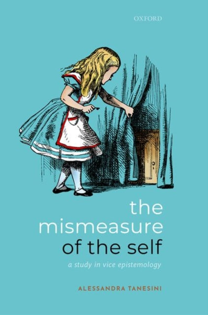 Mismeasure of the Self: A Study in Vice Epistemology