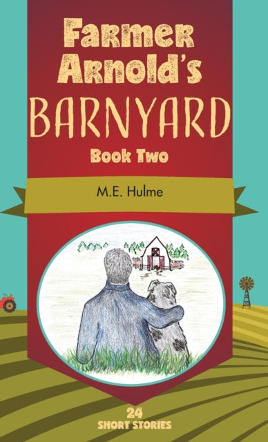 Farmer Arnold's Barnyard Book Two