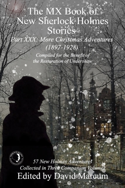 MX Book of New Sherlock Holmes Stories Part XXX: More Christmas Adventures (1897-1928)