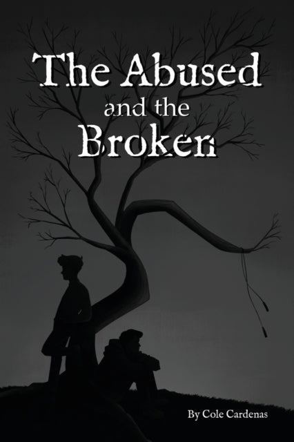 Abused and the Broken