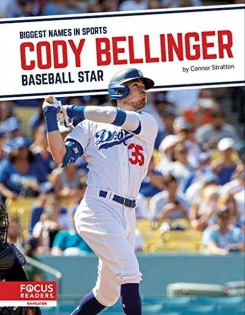 Biggest Names in Sports: Cody Bellinger: Baseball Star