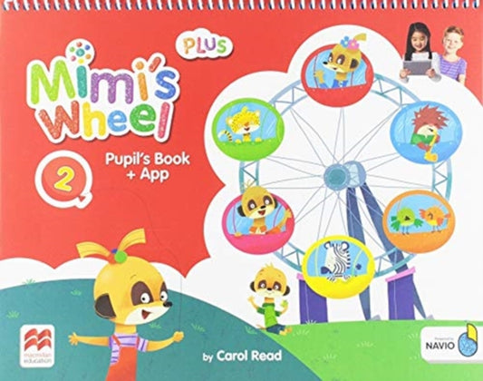 Mimi's Wheel Level 2 Pupil's Book Plus with Navio App