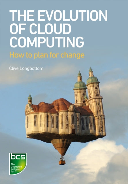 Evolution of Cloud Computing: How to plan for change