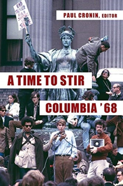 Time to Stir: Columbia '68