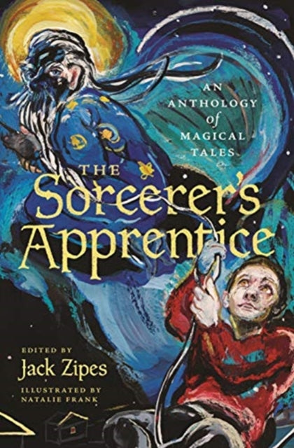 Sorcerer's Apprentice: An Anthology of Magical Tales