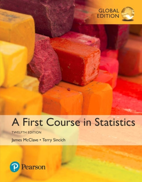 First Course in Statistics, Global Edition