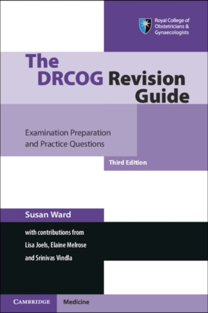 DRCOG Revision Guide: Examination Preparation and Practice Questions