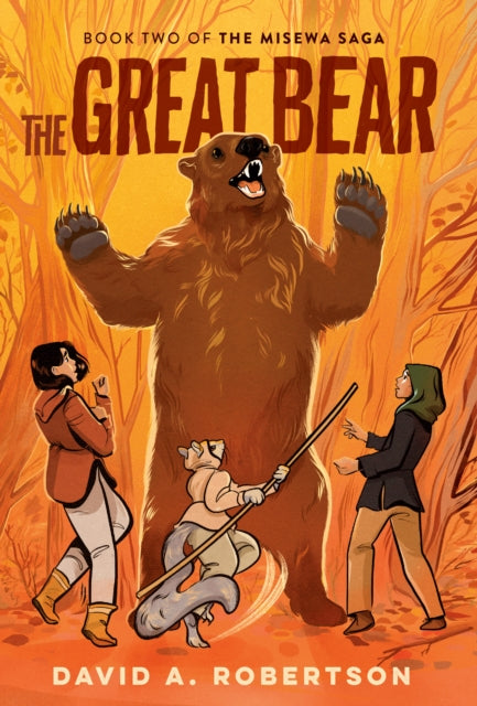 Great Bear: The Misewa Saga, Book Two
