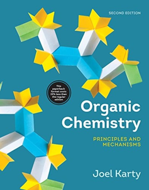 Organic Chemistry: Principles and Mechanisms