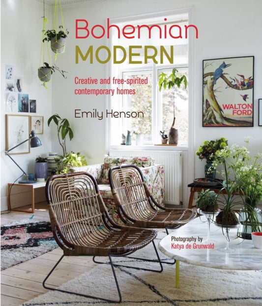 Bohemian Modern: Creative and Free-Spirited Contemporary Homes