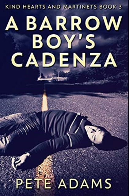 Barrow Boy's Cadenza: Premium Hardcover Edition